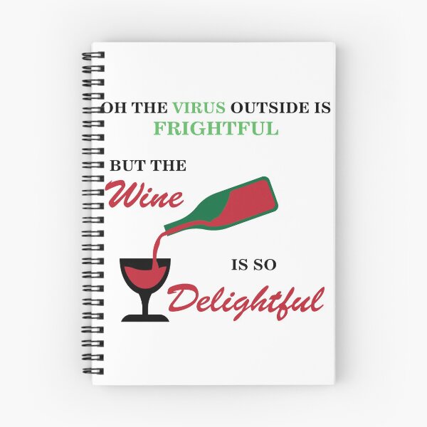 Item preview, Oh The Virus Outside Is Frightful But The Wine Is So Delightful designed and sold by Mathew Graphic.