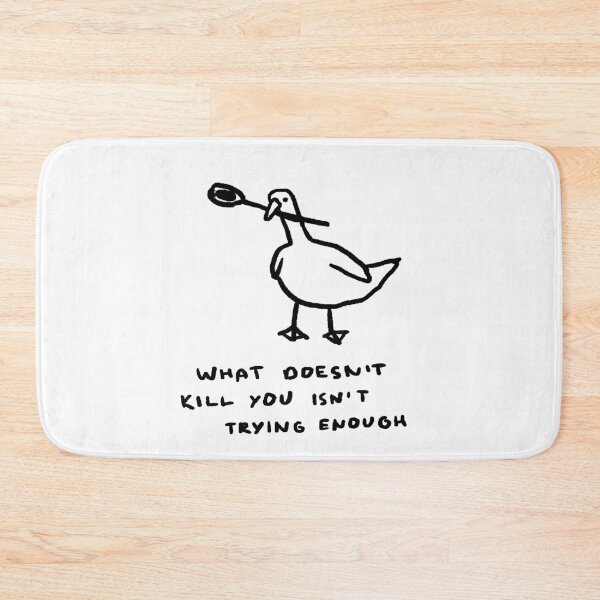 Item preview, What Doesn't Kill You Isn't Trying Enough designed and sold by 4naans.