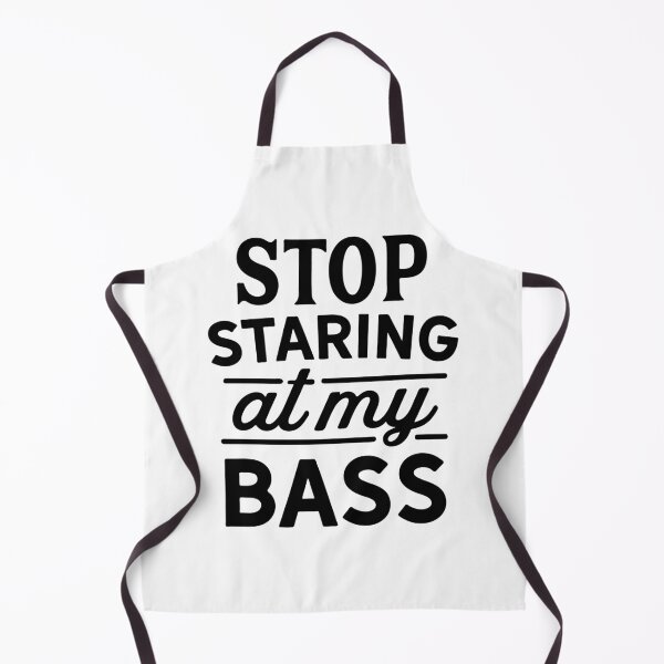 Item preview, Stop Staring at my Bass Wordman Design designed and sold by Oak Mountain.