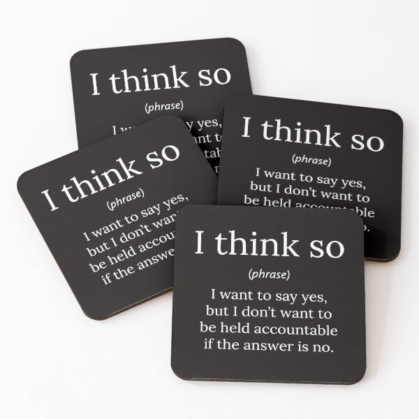 Item preview, Funny Definition: I Think So designed and sold by T-ShirtGuy.