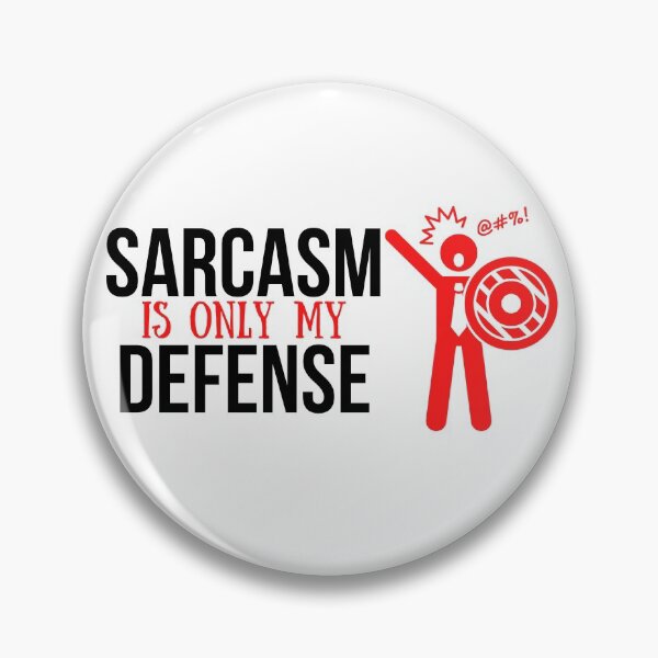 Item preview, Sarcasm Is My Only Defense designed and sold by AutumnVibeShop.