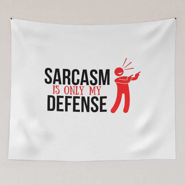 Item preview, Sarcasm Is My Only Defense designed and sold by AutumnVibeShop.