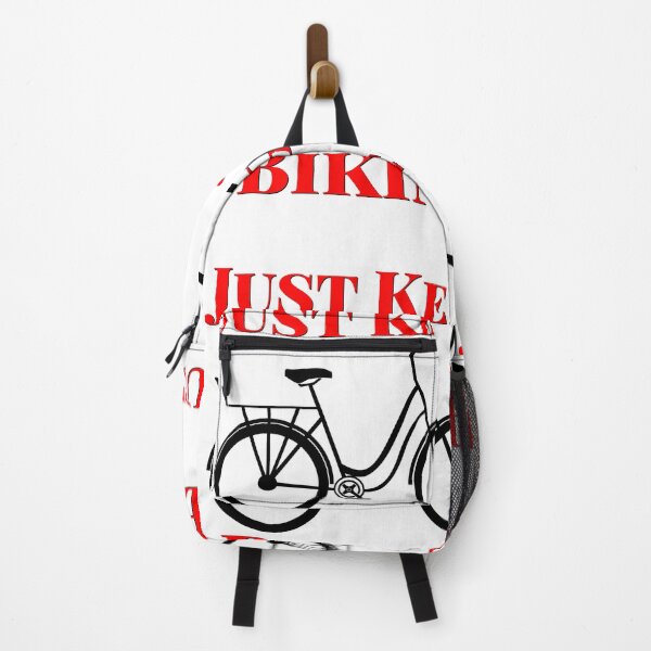 Item preview, Just keep biking designed and sold by andreskaizen.