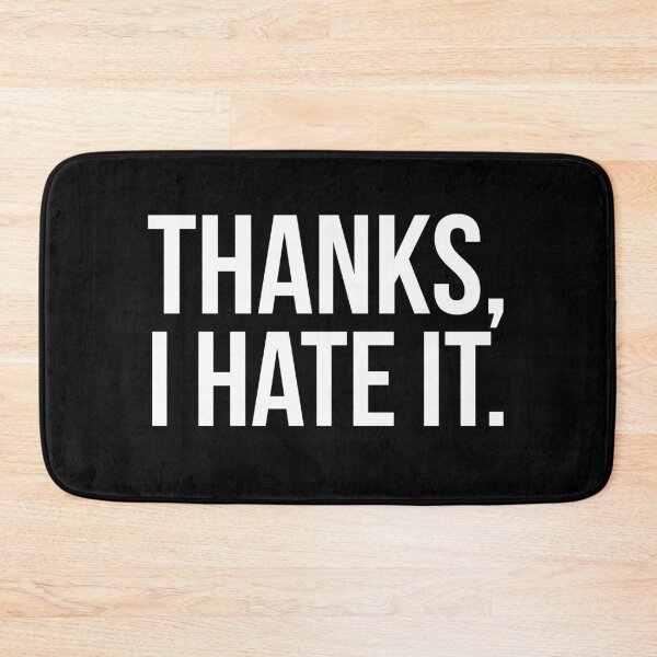 Item preview, Thanks, I Hate It. designed and sold by evokearo.