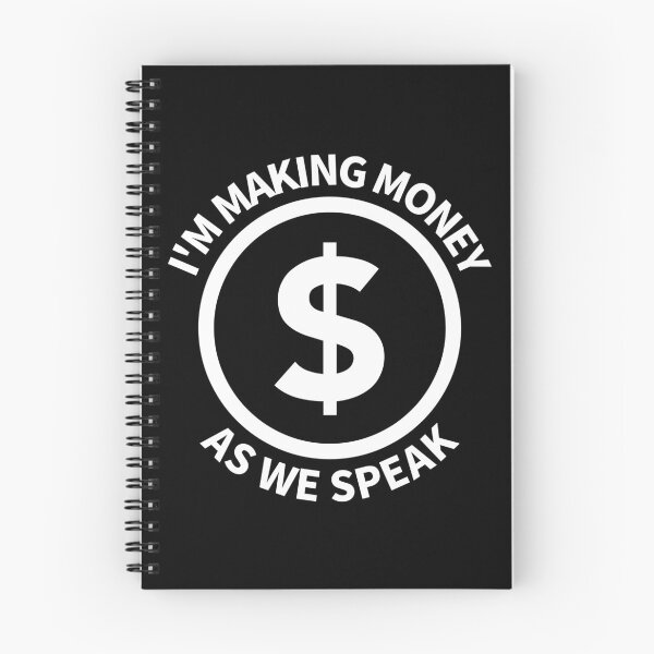 Item preview, I'm Making Money As We Speak Passive Income designed and sold by OldCamp.