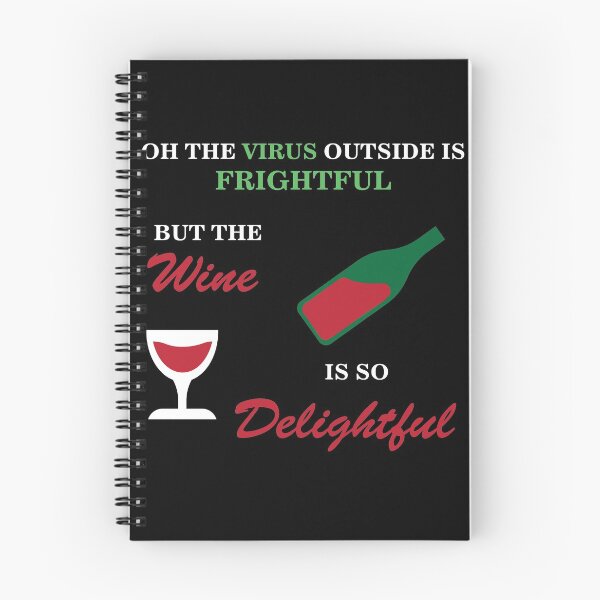 Item preview, Oh The Virus Outside Is Frightful But The Wine Is So Delightful designed and sold by Mathew Graphic.