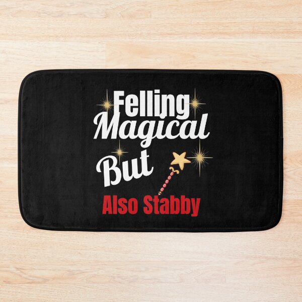 Item preview, Feeling magical but also stabby designed and sold by Arlooz Tees.
