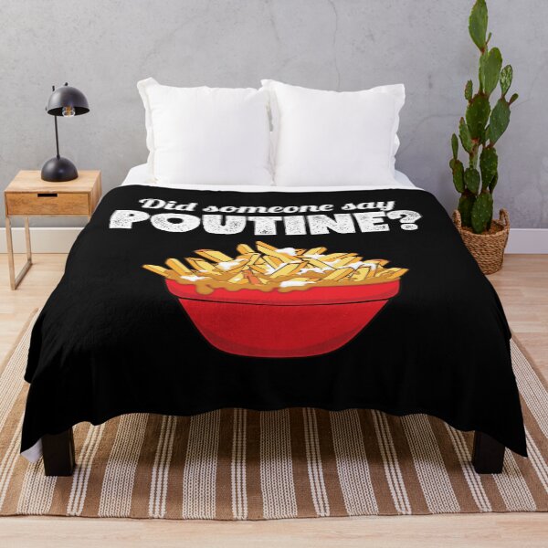 Item preview, Funny Canadian Pride Did Someone Say Poutine print designed and sold by jakehughes2015.