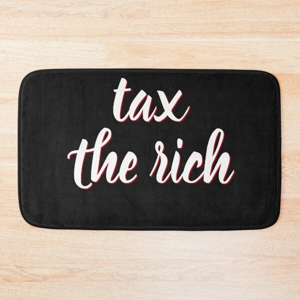 Item preview, Tax The Rich designed and sold by TINASTORESHOPE.