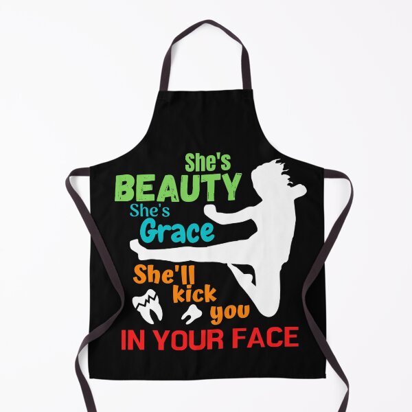 Item preview, She's Beauty She's Grace She'll Kick You In The Face designed and sold by crazy merchs.