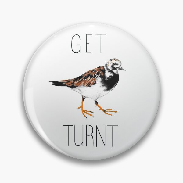 Item preview, Get Turnt (Ruddy Turnstone) designed and sold by LauraWolfArtist.