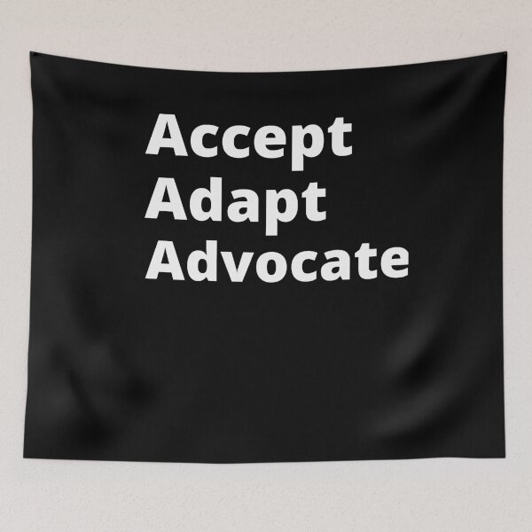 Item preview, Accept Adapt Advocate designed and sold by YourgiftShop.