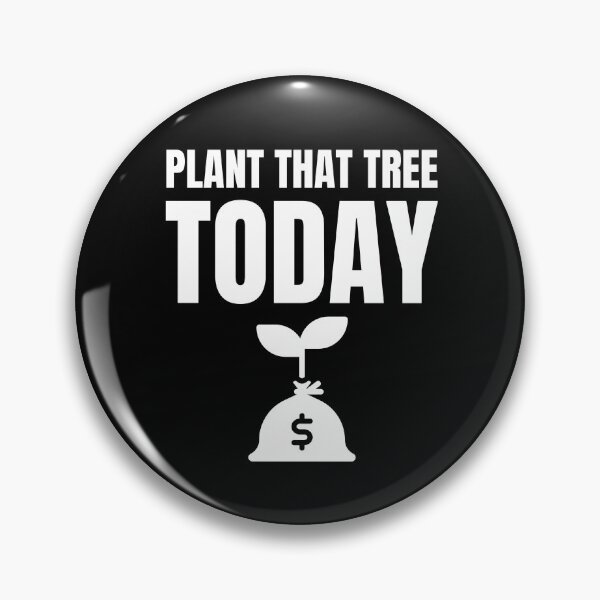 Item preview, Plant That Money Tree Today Passive Income designed and sold by OldCamp.