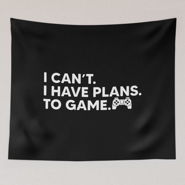 Item preview, I Can't I Have Plans To Game Controller Gamer Gaming Console designed and sold by mographicdesign.
