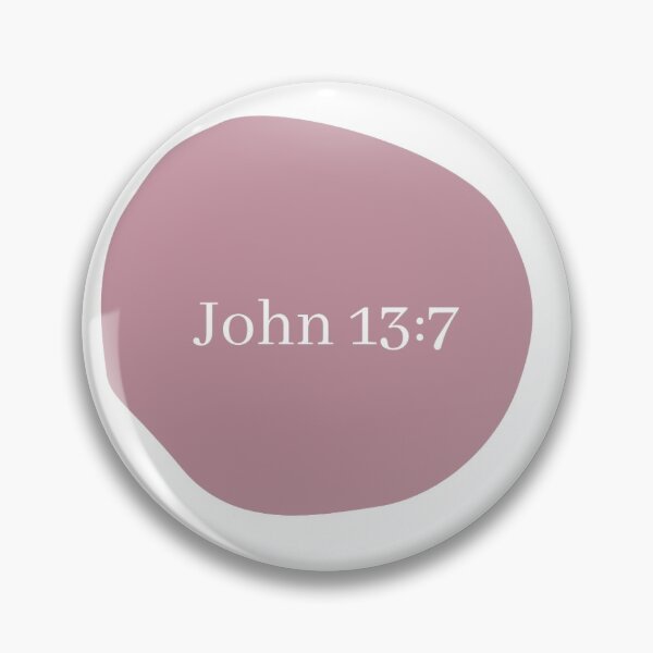 Item preview,  John 13:7 Verse  designed and sold by MaddieSwartz.