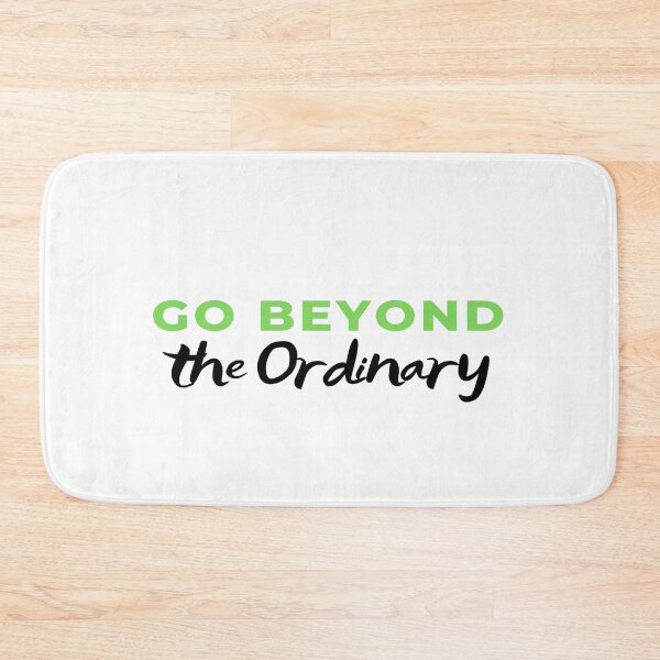 Item preview, Go Beyond The Ordinary designed and sold by DigitalNobleman.