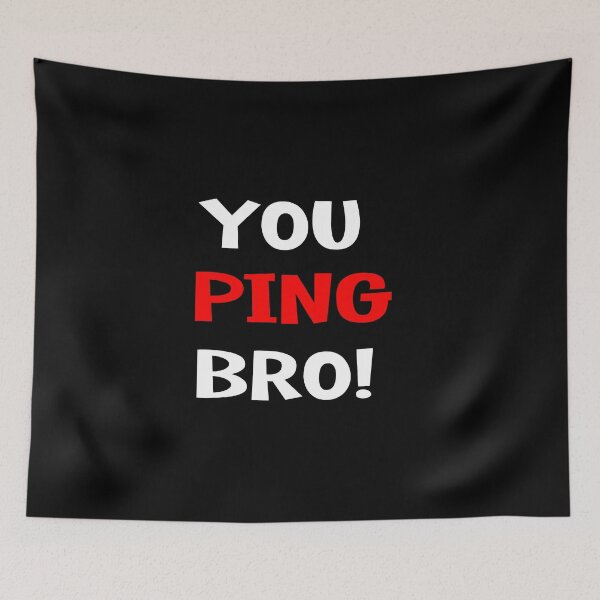 Item preview, You ping bro ! Graphic Tee Women T-shirt Tumblr Clothing Hipster Shirts Screen Print Funny T Shirts for Teens Teenager Gift for her designed and sold by Noui Barka.