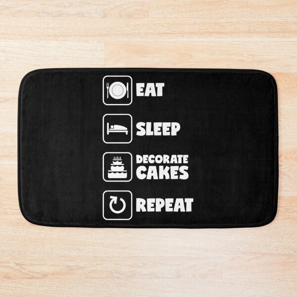 Item preview, Eat Sleep Decorate Cakes Repeat Funny Cake Decorating graphic designed and sold by jakehughes2015.