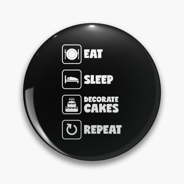 Item preview, Eat Sleep Decorate Cakes Repeat Funny Cake Decorating graphic designed and sold by jakehughes2015.