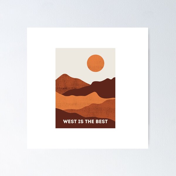 Item preview, West is the best designed and sold by Lacy Sciple.