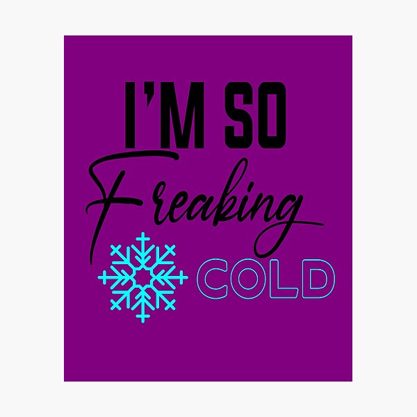 Item preview, I'm So Freaking Cold, Christmas Shirt, Holiday Shirt, Womens Christmas, Vintage Christmas, I am freaking cold v6 designed and sold by outmaneljalili.