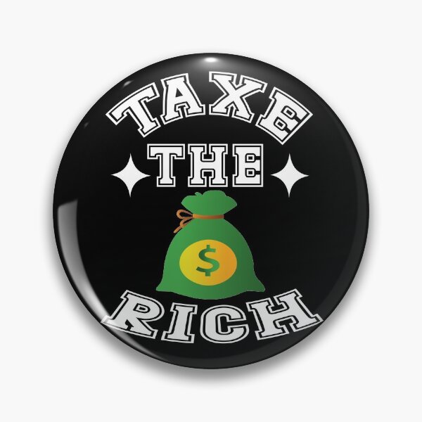 Item preview, taxe the rich designed and sold by buzz1days.