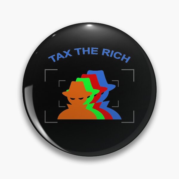 Item preview, Tax the rich funny products gift designed and sold by Williams Anderson.