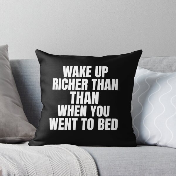Item preview, Wake Up Richer Than When You Went To Bed Passive Income designed and sold by OldCamp.