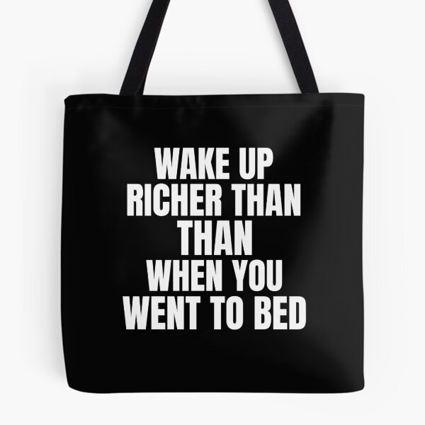 Item preview, Wake Up Richer Than When You Went To Bed Passive Income designed and sold by OldCamp.