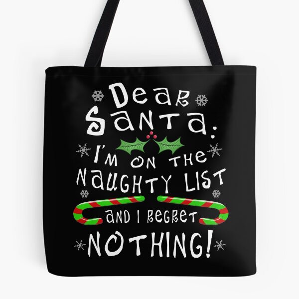 Item preview, On The Naughty List And I Regret Nothing Funny Christmas designed and sold by T-minus.