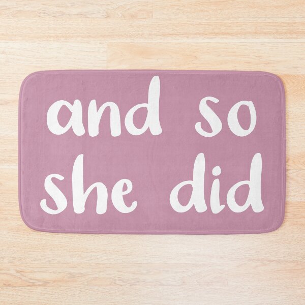 Item preview, And So She Did (on Pastel Dusty Pink) designed and sold by Whoopsidoodle.