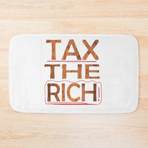 Item preview, TAX THE RICH designed and sold by MRagab.