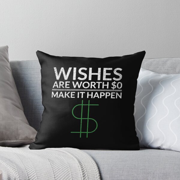 Item preview, Wishes Are Worth $0, Make It Happen Passive Income designed and sold by OldCamp.
