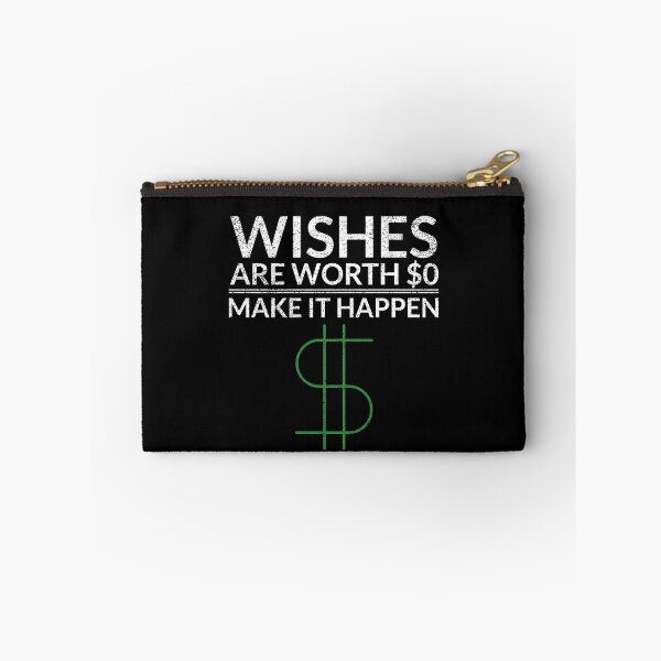 Item preview, Wishes Are Worth $0, Make It Happen Passive Income designed and sold by OldCamp.