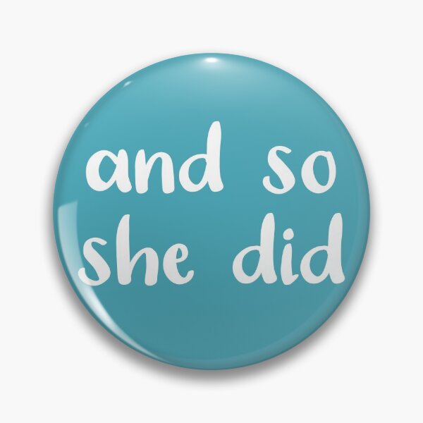 Item preview, And So She Did (on Teal Blue) designed and sold by Whoopsidoodle.