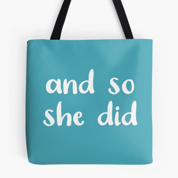 Item preview, And So She Did (on Teal Blue) designed and sold by Whoopsidoodle.