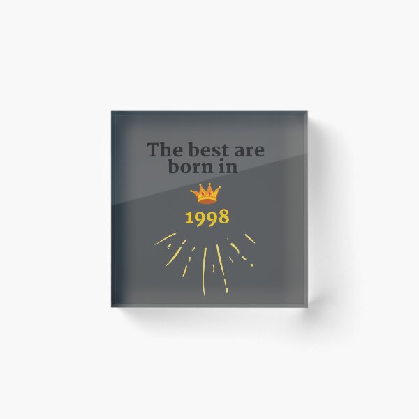 Item preview,  The best were born in 1998 designed and sold by HappinessTrade.