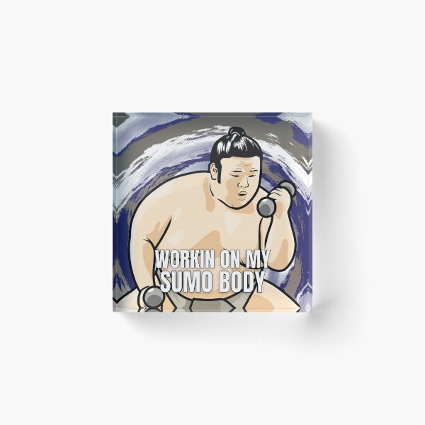 Item preview, Takakeisho Workin on My Sumo Body MEME designed and sold by gsimerch.