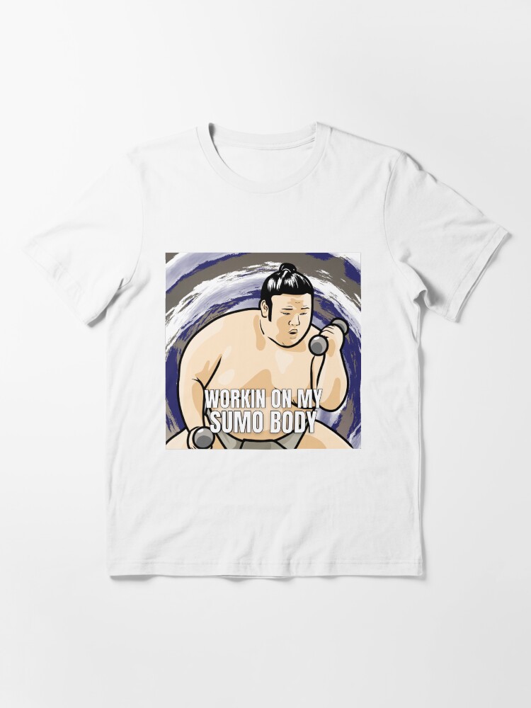 Alternate view of Takakeisho Workin on My Sumo Body MEME Essential T-Shirt