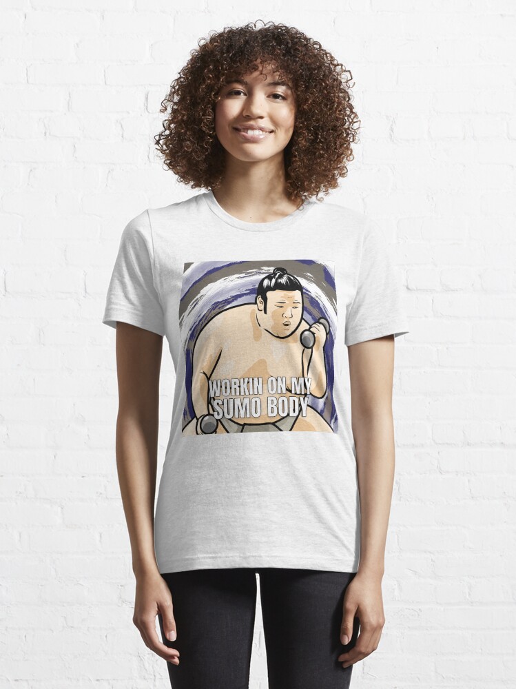 Alternate view of Takakeisho Workin on My Sumo Body MEME Essential T-Shirt