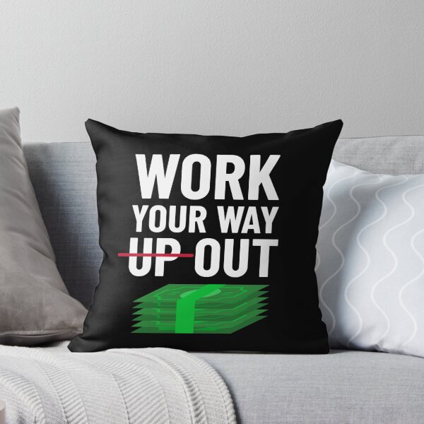 Item preview, Work Your Way Up & Out Passive Income designed and sold by OldCamp.