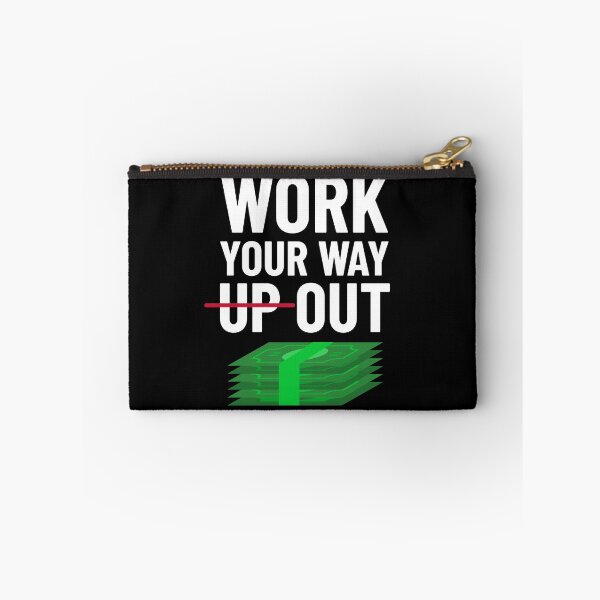 Item preview, Work Your Way Up & Out Passive Income designed and sold by OldCamp.