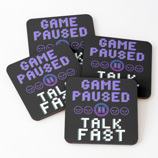 Item preview, Game Paused Talk Fast - Funny Gamer Design designed and sold by Adonalyn.