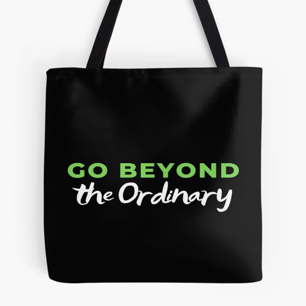 Item preview, Go Beyond The Ordinary designed and sold by DigitalNobleman.