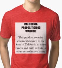 California Proposition 65 Warning Tri-blend T-Shirt