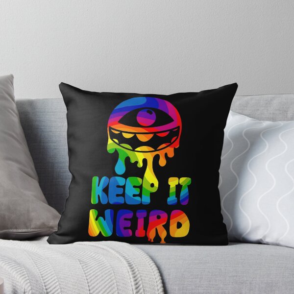 Item preview, Keep It Weird  designed and sold by potatoegoat.