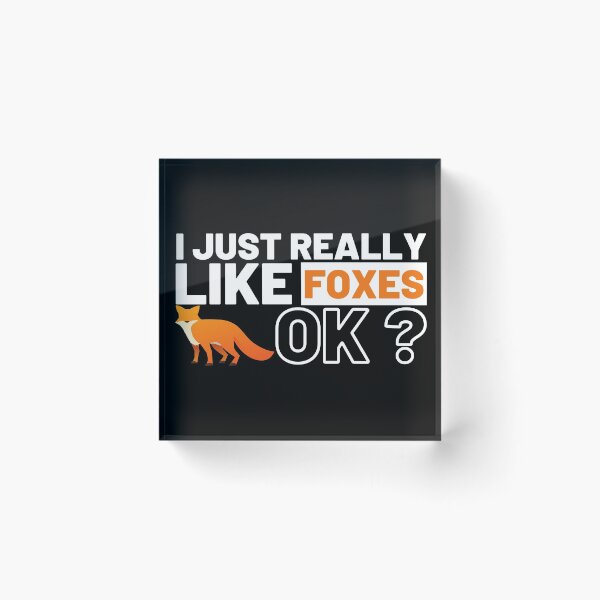 Item preview, I Just Really Like Foxes designed and sold by BahiaStyle.