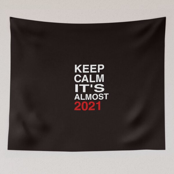 Item preview, Keep Calm It's Almost 2021 funny Shirts With Quotes designed and sold by medbouk1.