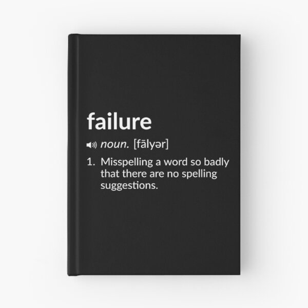 Item preview, Funny Definition: Failure designed and sold by T-ShirtGuy.