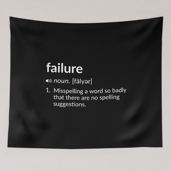 Item preview, Funny Definition: Failure designed and sold by T-ShirtGuy.